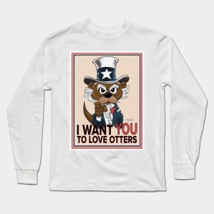 I WANT YOU TO LOVE OTTERS Long Sleeve T-Shirt